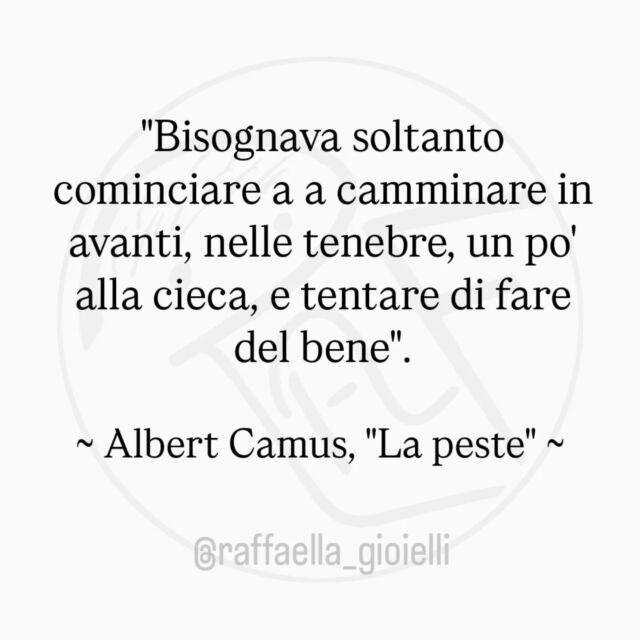 ✒️ Citazione del giorno ✒️  Questa citazione di Albert Camus, tratta da La peste, è una delle più emblematiche del romanzo e del pensiero esistenzialista dell'autore:  > "Bisognava soltanto cominciare a camminare in avanti, nelle tenebre, un po' alla cieca, e tentare di fare del bene."  Riflette il cuore della filosofia morale di Camus: l'imperativo etico dell'azione, anche in un mondo privo di senso evidente o di certezze assolute. In un contesto (come quello della peste, metafora del male e dell'assurdità dell'esistenza), non si tratta di trovare risposte definitive o salvezze assolute, ma di assumersi la responsabilità umana di continuare, scegliere, e fare il bene — anche senza garanzie di successo o ricompensa.  Camminare "nelle tenebre, un po' alla cieca" rappresenta la condizione dell’uomo moderno, privato di certezze religiose o ideologiche. Tuttavia, la possibilità di fare del bene — e la volontà di provarci — è ciò che dà dignità alla vita umana secondo Camus.  #AlbertCamus
#LaPeste
#Letteratura
#Filosofia
#Esistenzialismo
#FrasiDaLibri
#CitazioniLetterarie
#PensieriProfondi